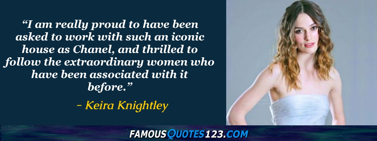 Keira Knightley Quotes - Famous Quotations By Keira Knightley - Sayings