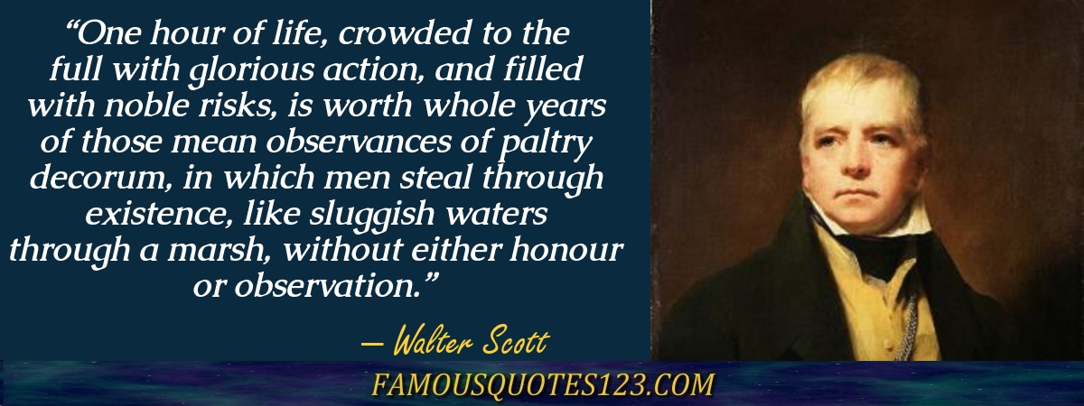 Walter Scott Quotes - Famous Quotations By Walter Scott - Sayings By