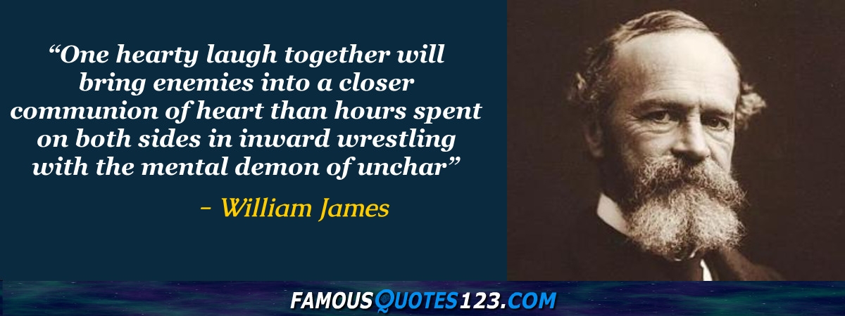 William James Quotes - Famous Quotations By William James - Sayings By