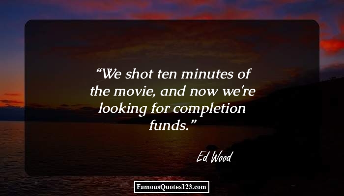 Film & Filmmaking Quotes - Famous Movies Quotations & Sayings