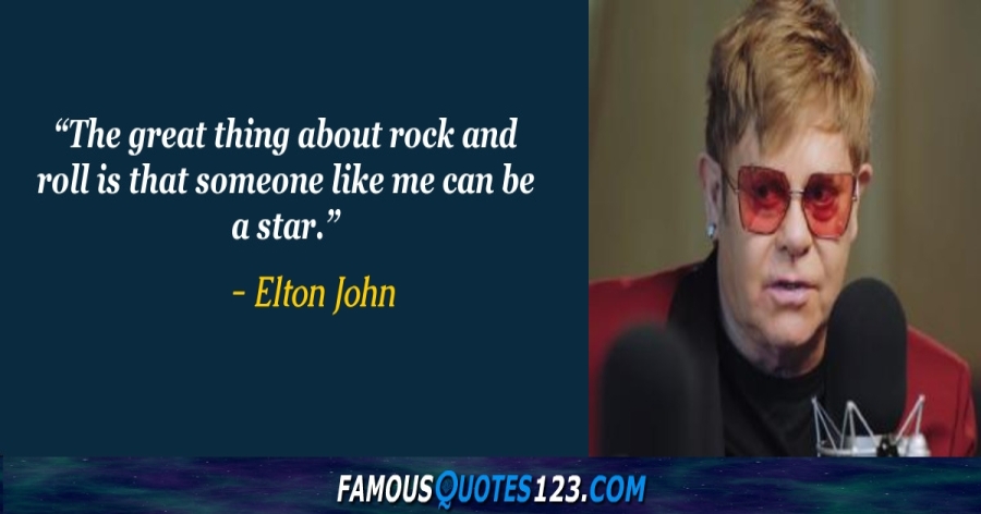 15 Significant Elton John Quotes and lyrics With Elton Photographs, NSF