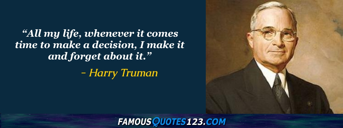 Harry Truman Quotes - Famous Quotations By Harry Truman - Sayings By ...