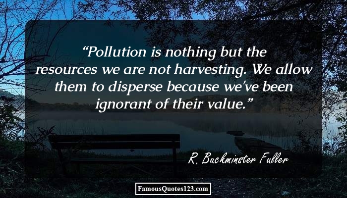 Pollution Quotes - Famous Contamination Quotations & Sayings