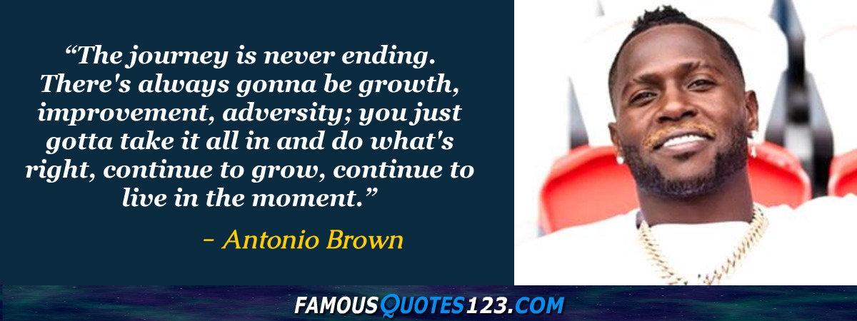 Antonio Brown Quotes on Greatness, Work, Life and Love
