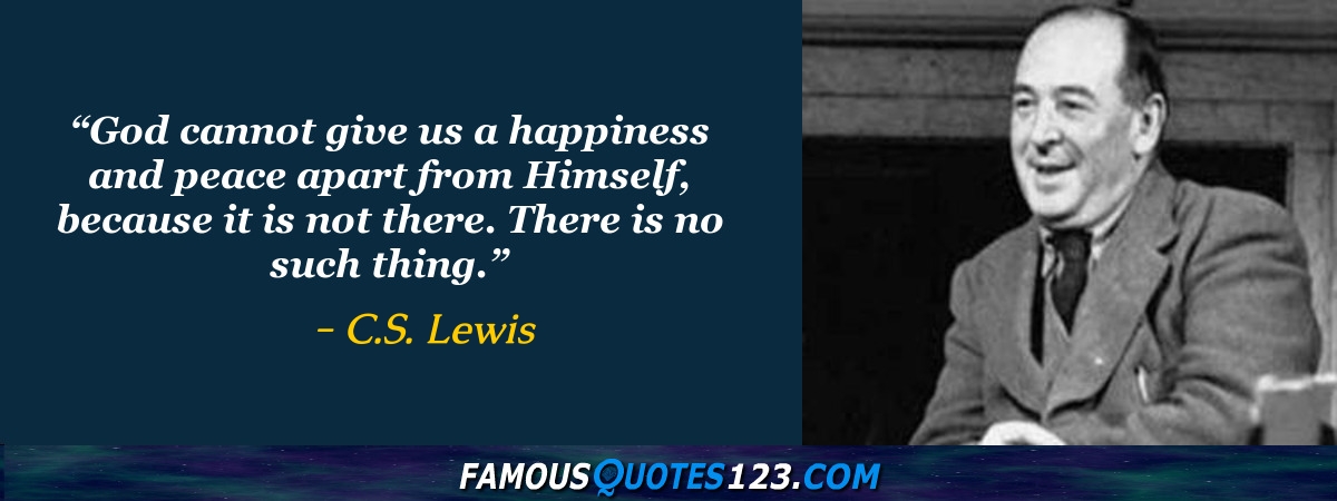 C.S. Lewis Quotes - Famous Quotations By C.S. Lewis - Sayings By C.S. Lewis